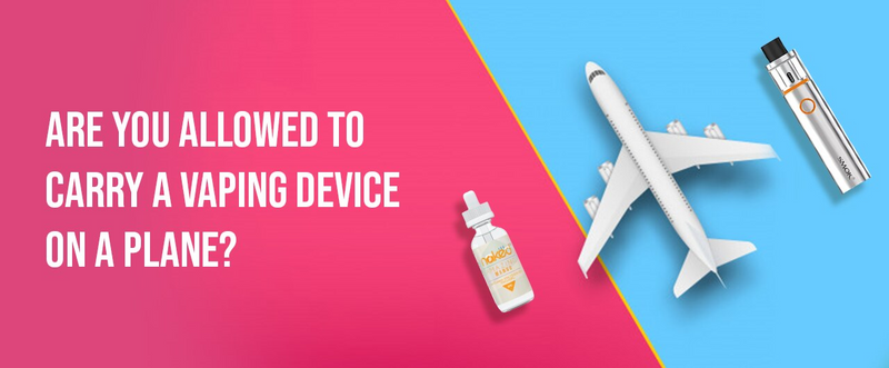 Tips for Travelling with Your Vape Device on Planes and Vehicles
