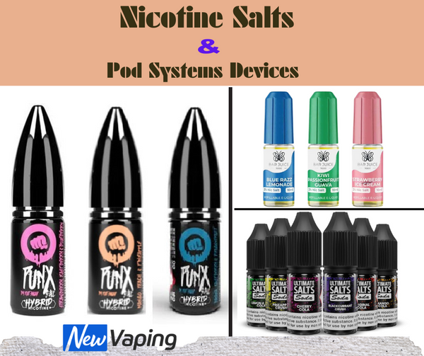What are Nicotine Salts and Pod Systems Devices
