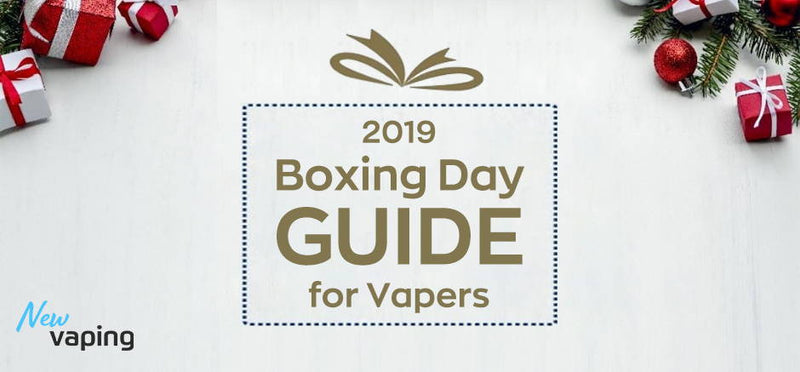 2020 Best Vape: Boxing Day Guide for Vapers