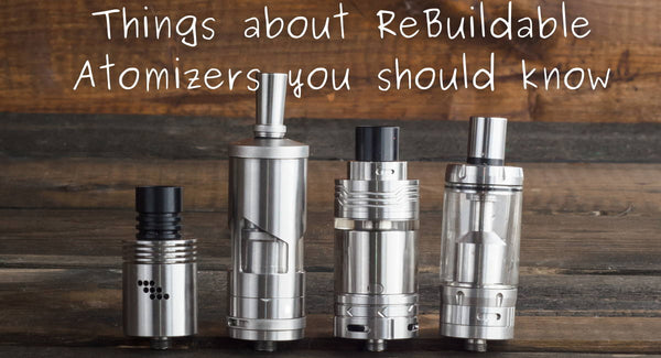 What is RBA - Things about ReBuildable Atomizer you should know - RDA, RTA, and RDTA